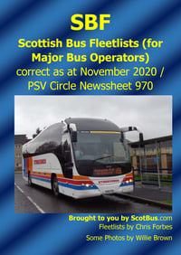 ScotBus November 2020 fleetlist by Chris Forbes PREORDER hard copy w/c 4th Jan / download w/c 21stDe