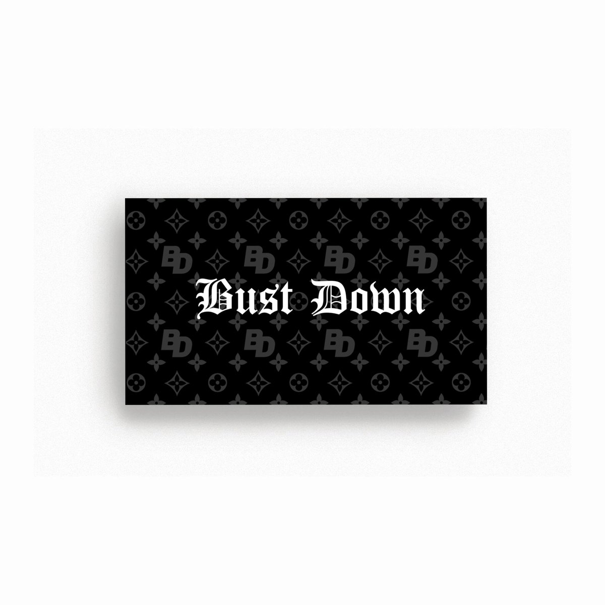 Bust Down Customs Gift Certificate Bust Down Customs