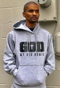 Image 4 of God My Big Homie Hoodie