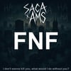 “SACA X AMS” FNF