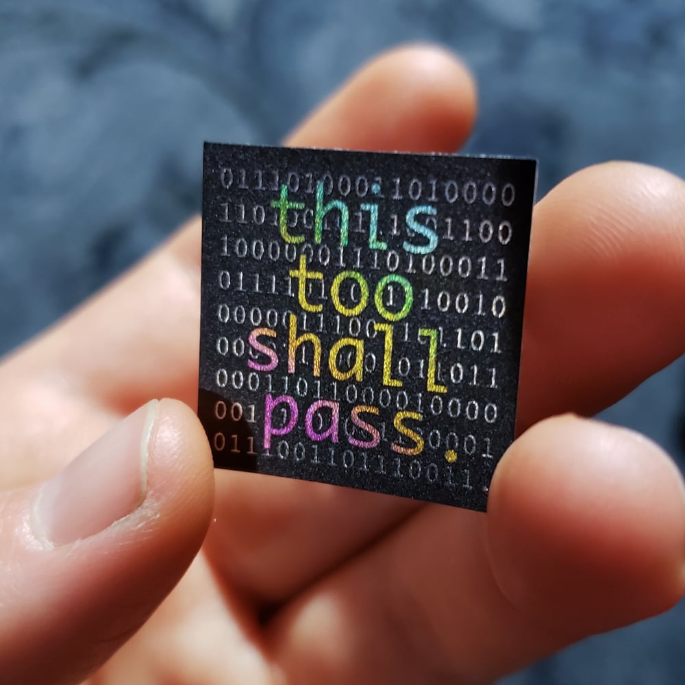 Image of holographic sticker: mini 'this too shall pass.'