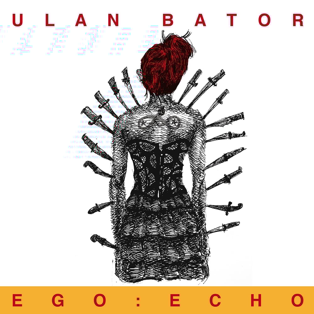 Ulan Bator - Ego: Echo (IMP027)