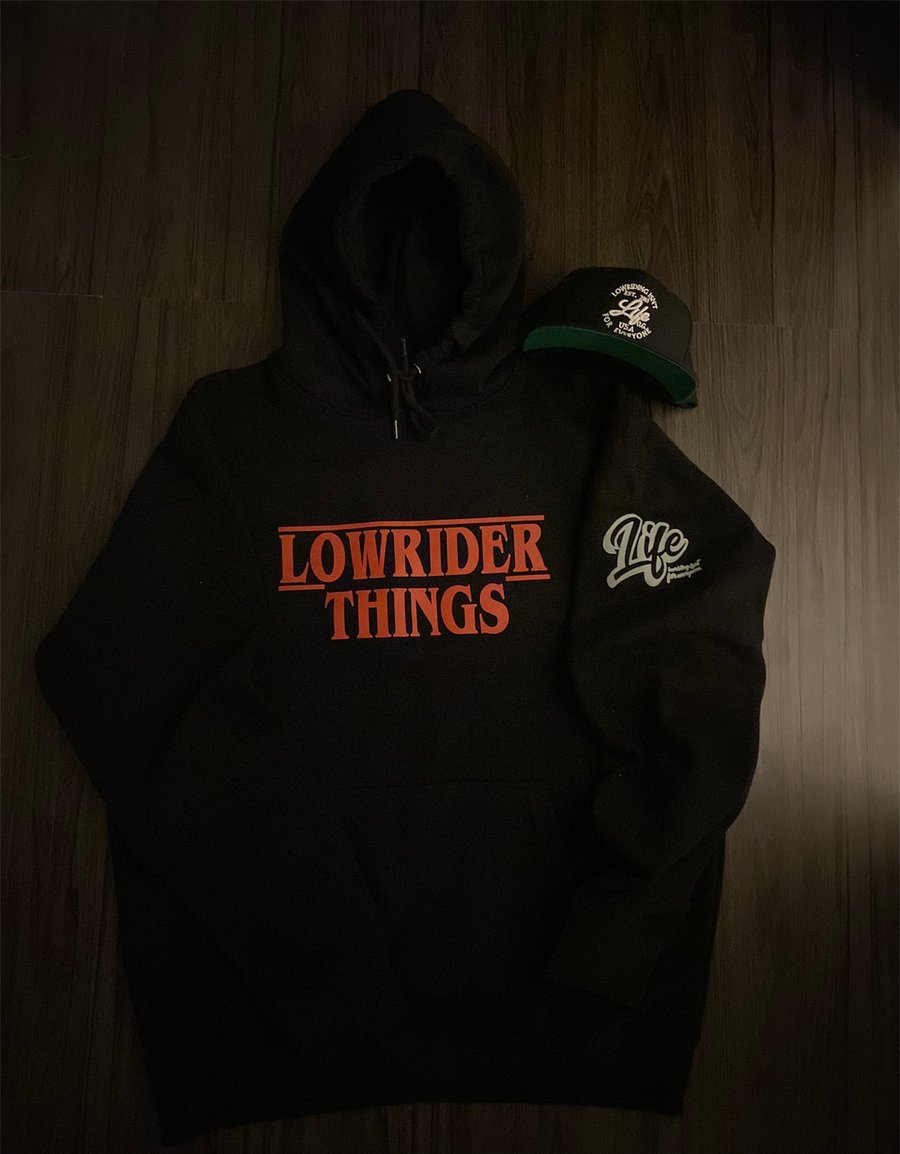 Image of Lowrider things hoodie 