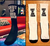 Image of Shut Up And Train Socks