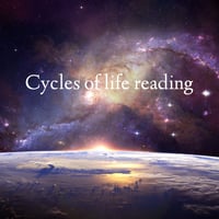 Cycles of life reading 