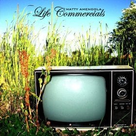 Image of Matty Amendola - Life Commercials CD