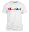 Opps'R'Us Shirt (White Edition)