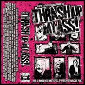 Image of Thrash Up My Ass - tape compilation