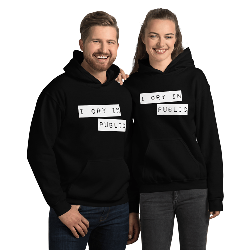 Image of Unisex I Cry in Public Hoodie