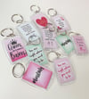 Positive Quote KEYRINGS