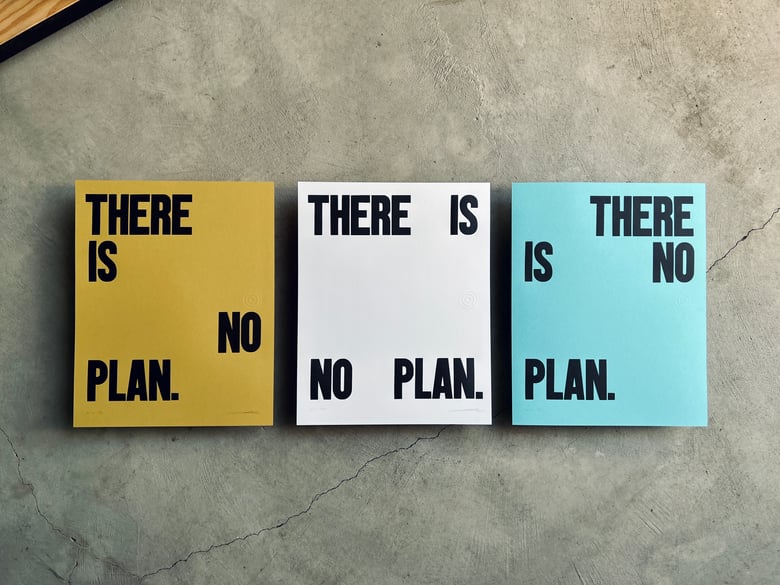 Image of There is No Plan / Edition 4