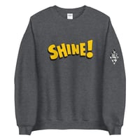 Image 5 of SHINE! Sweatshirt 