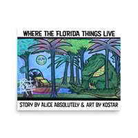 Image 2 of Where the Florida things are matte fine art print