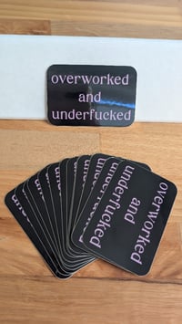 Image 1 of Overworked and Under..