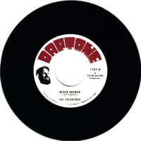Image 1 of The Frightnrs - Never Answer b/w Questions (7")