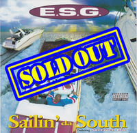 E.S.G. - Sailin' Da South