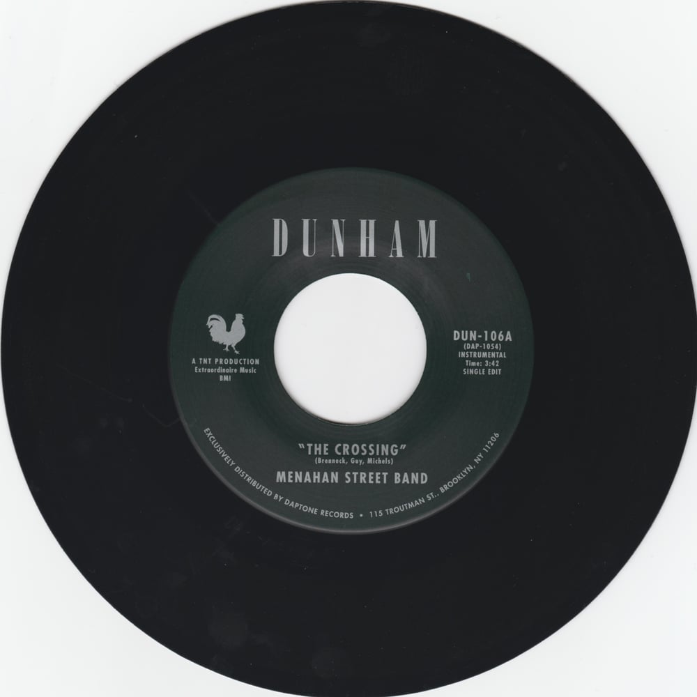 Menahan Street Band - The Crossing b/w Every Day A Dream (7”)