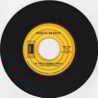 Image 2 of Charles Bradley - Heart Of Gold b/w In You (I Found A Love) (7”)