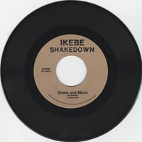 Image 2 of Ikebe Shakedown - Sakonsa b/w Green and Black (7”)