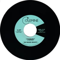 Image 2 of The Rugged Nuggets - Yo Todo Tu Yo b/w Tsunami (7")