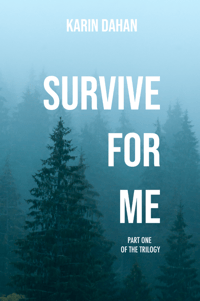 Survive For Me (Softcover)