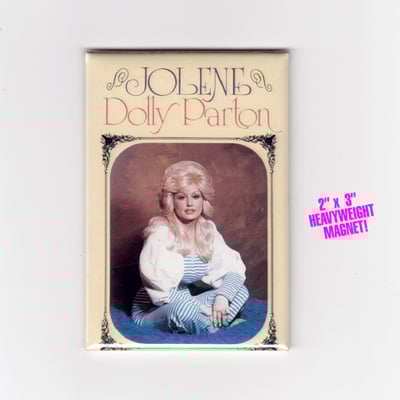 Image of Jolene - Dolly Parton / Magnet