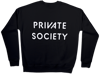 PRIVATE SOCIETY Sweatshirt
