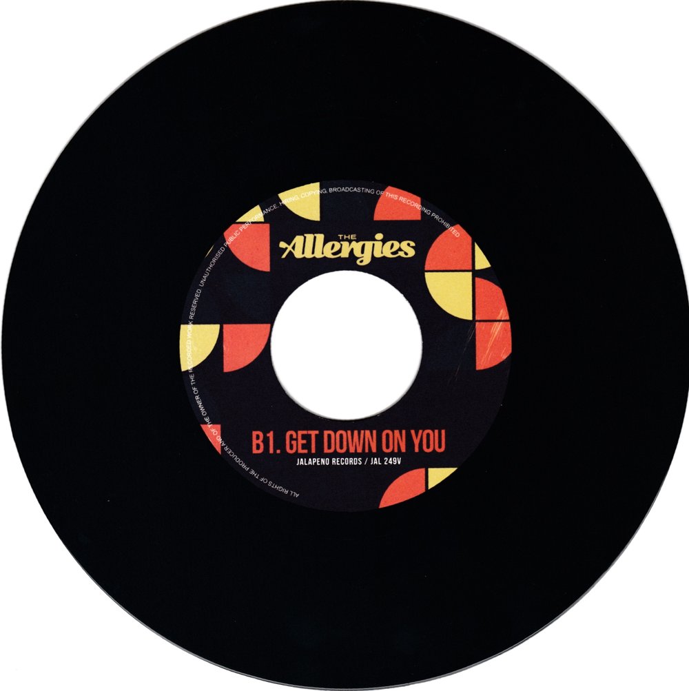 The Allergies - Entitled To That b/w Get Down On You (7")