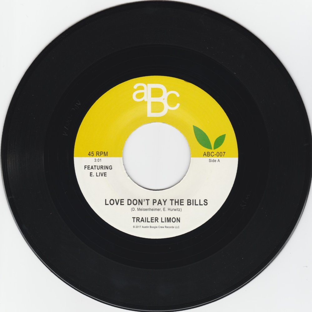 Trailer Limon - Love Don't Pay The Bills b/w Dancing With Somebody (7")