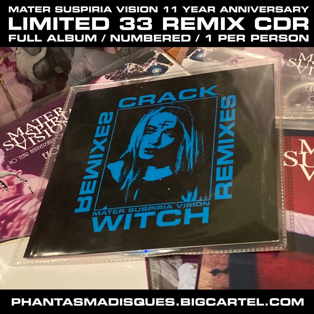 Image of  [LIMITED 33]  MATER SUSPIRIA VISION - CRACK WITCH III REMIXES CDR + DIGITAL