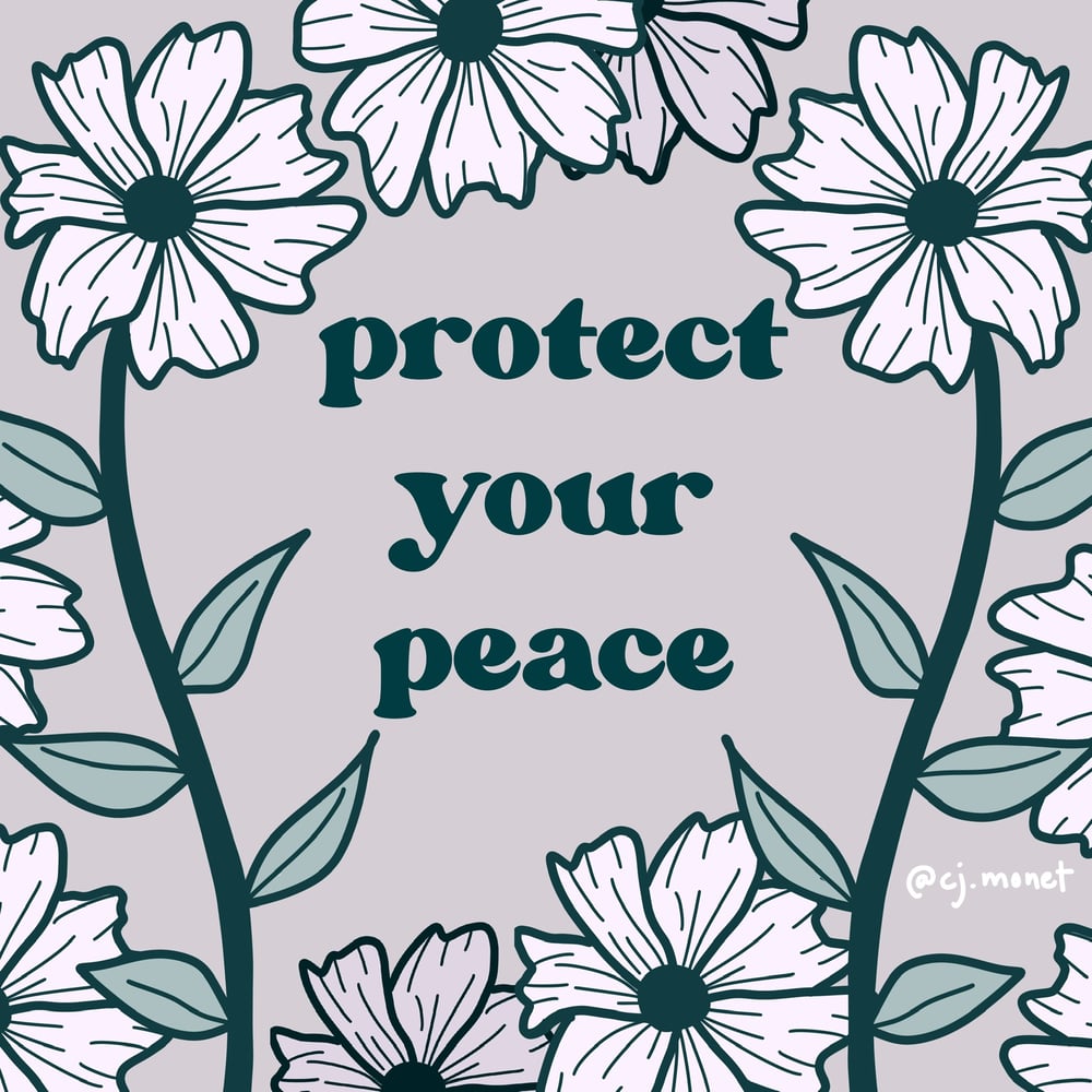 Image of Protect Your Peace/ Do No Harm