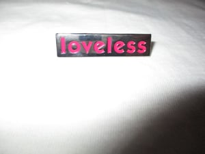 Image of My Bloody Valentine- Loveless 1/2" Wide Metal Badge