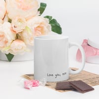 Image 2 of The “Love You, Mom” Mug