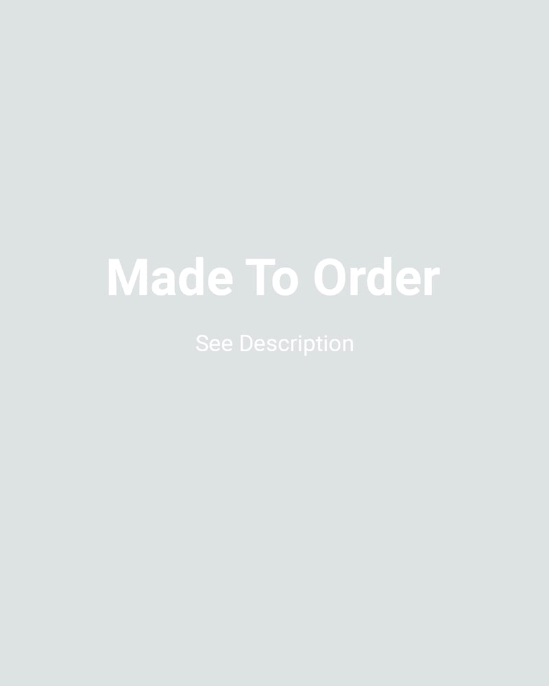 Image of Made To Order