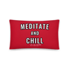 MEDITATE AND CHILL PREMIUM PILLOW