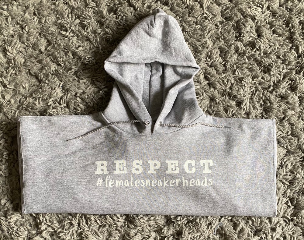 Image of Respect Female Sneakerheads Hoodies (Grey Hoodie)