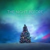 The Night Before (2 CD  Set)