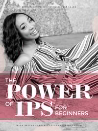 The Power Of IPS with Britney Smith
