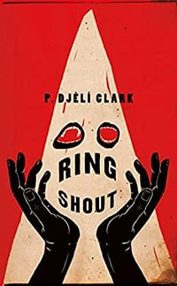 Image 1 of P. Djeli Clark -- <em>Ring Shout</em> -- Inky Phoenix Book Club