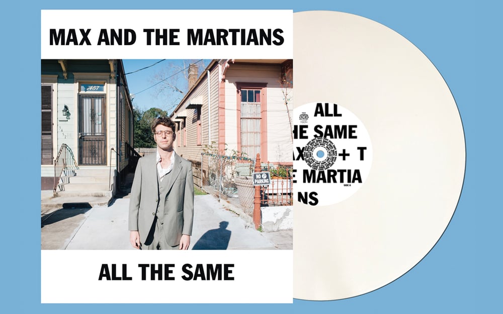 "All The Same" Vinyl by Max and The Martians