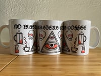 No Masters Coffee Mug