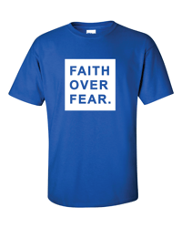 Faith Over Fear T-Shirt - Blue