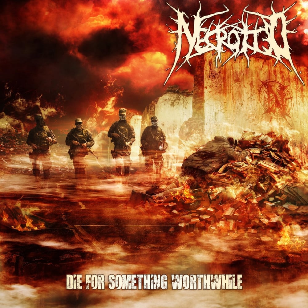 Image of Necrotted - Die For Something Worthwile CDEP