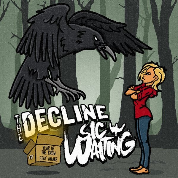 Vinyl 7" Split - The Decline & Sic Waiting - Year Of The Crow/Stay Awake