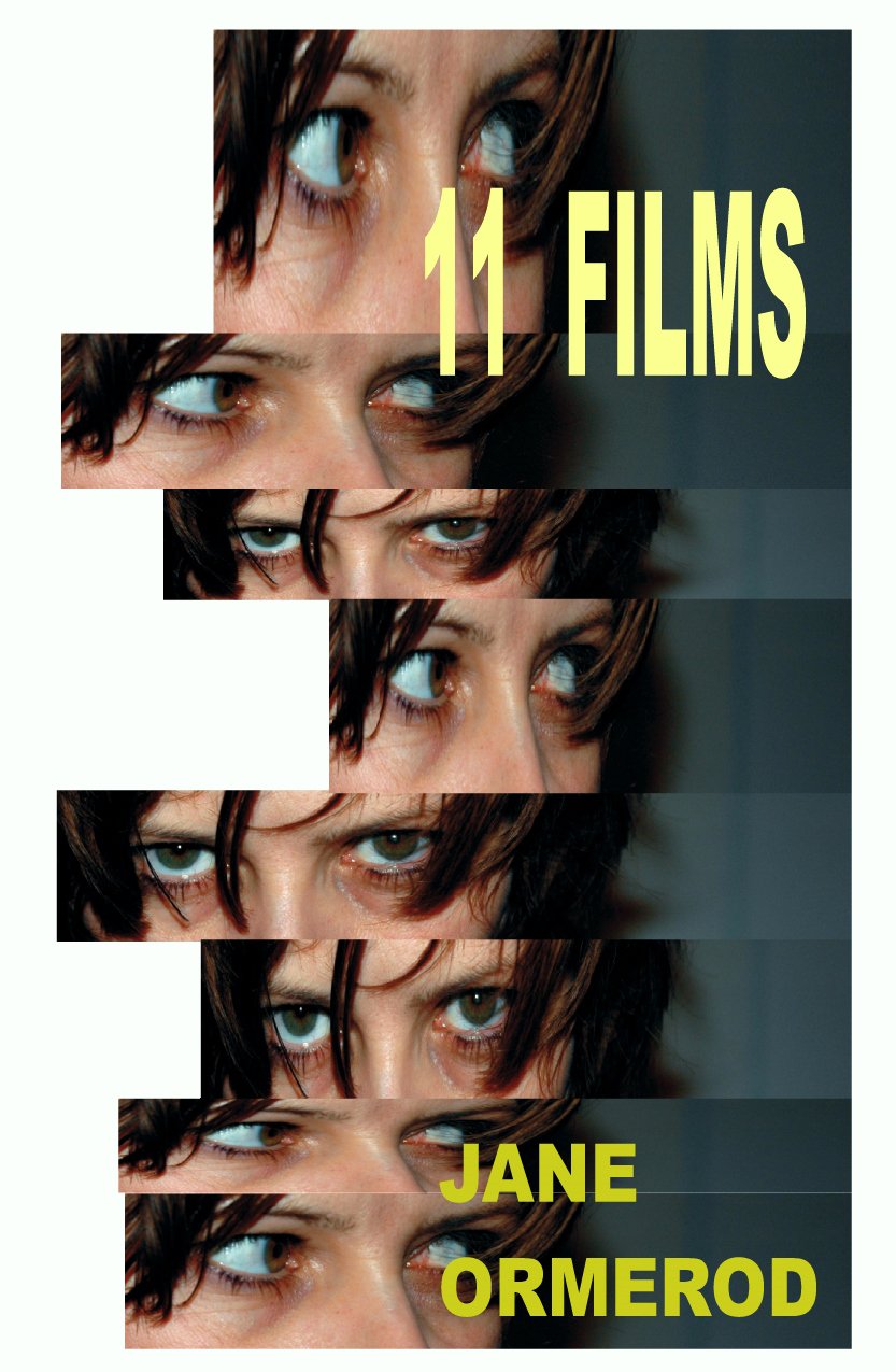11 FILMS by Jane Ormerod