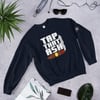 TAP THAT ASH Unisex Sweatshirt