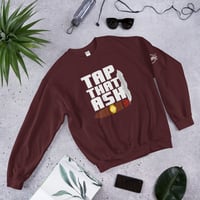 Image 4 of TAP THAT ASH Unisex Sweatshirt