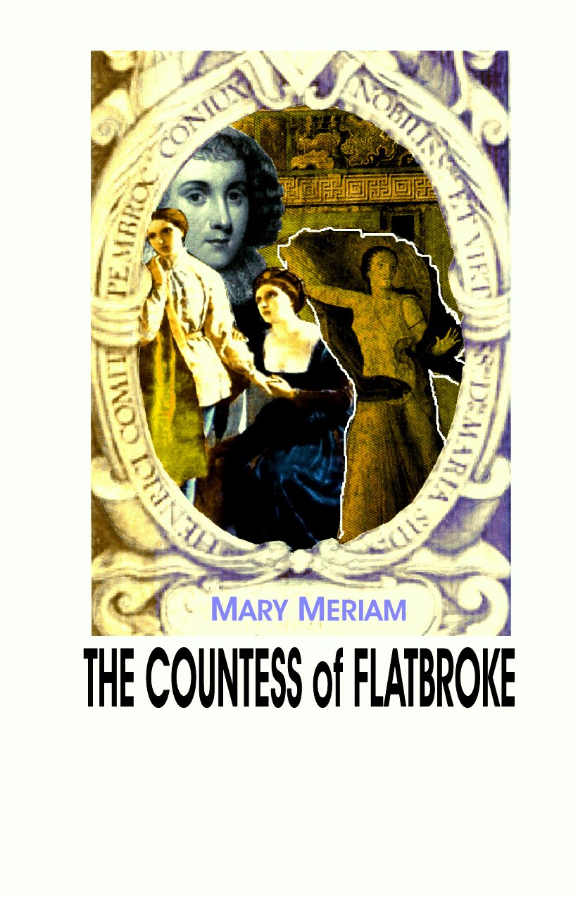 THE COUNTESS OF FLATBROKE by Mary Meriam