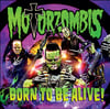 Motorzombis - Born To Be Alive   SICK 005