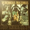 Venomous Maximus ‎– No Warning LP